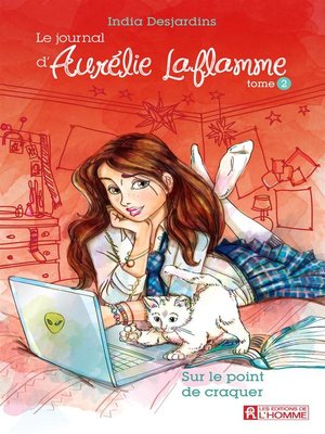 cover image of Le journal d'Aurélie Laflamme--Tome 2